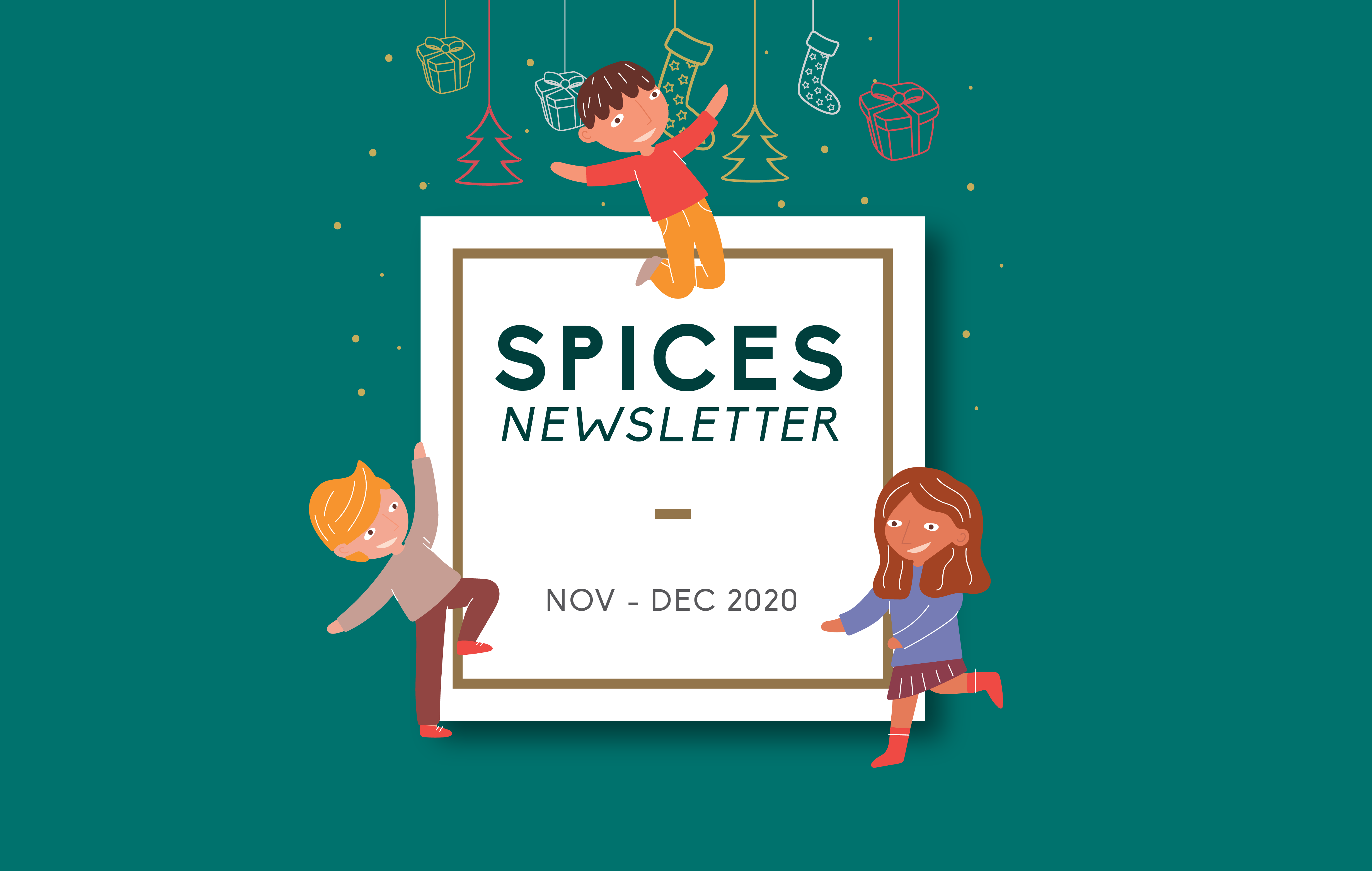 Read more about the article SPICES Newsletter Nov – Dec 2020